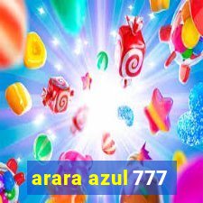 arara azul 777